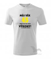 Tričko - Můj věk nemá vliv na moje výkony