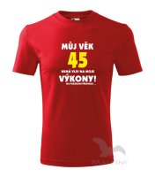 Tričko - Můj věk nemá vliv na moje výkony